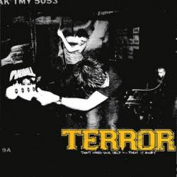 Terror (USA-1) : Don't Need Your Help - Push It Away